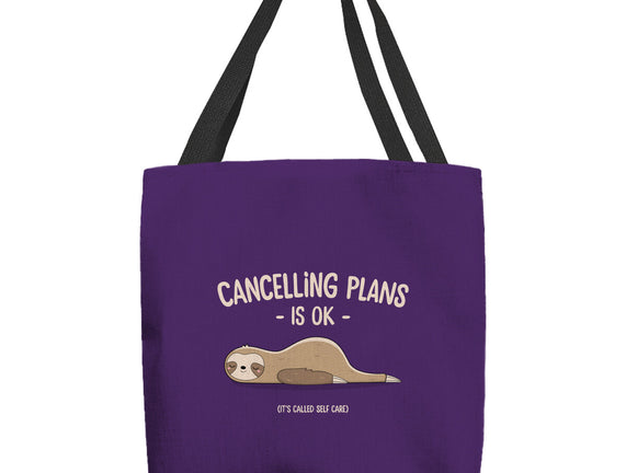 Cancelling Plans Is Ok