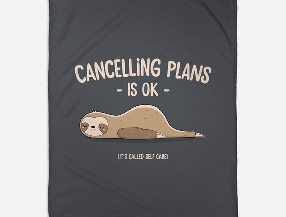 Cancelling Plans Is Ok