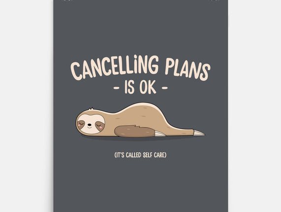 Cancelling Plans Is Ok