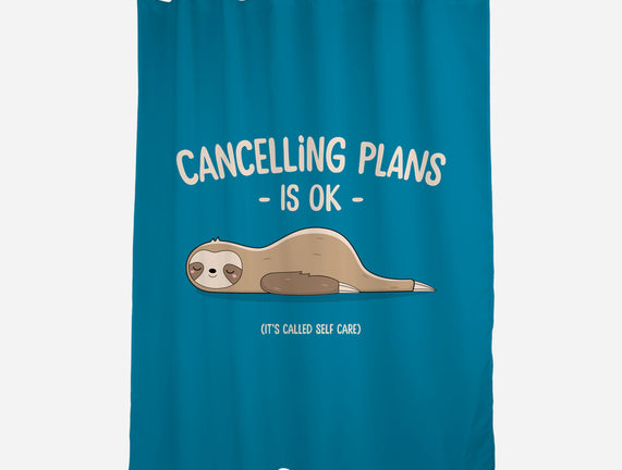 Cancelling Plans Is Ok