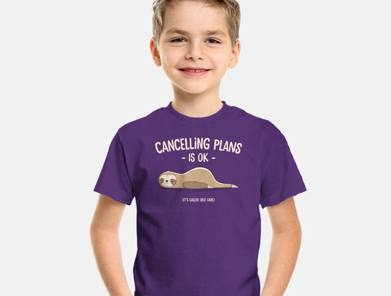 Cancelling Plans Is Ok