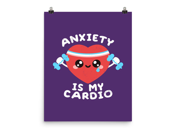 Anxiety Is My Cardio