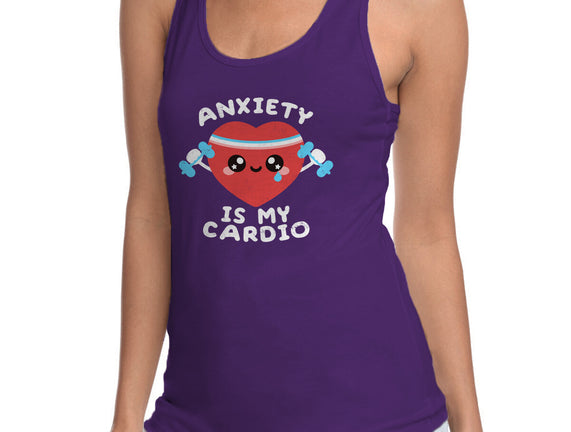 Anxiety Is My Cardio