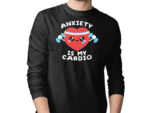 Anxiety Is My Cardio