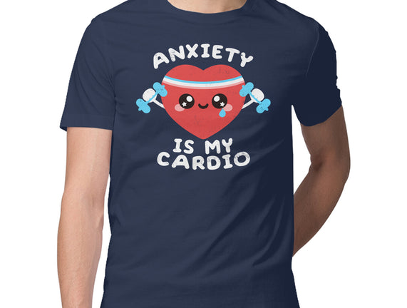 Anxiety Is My Cardio