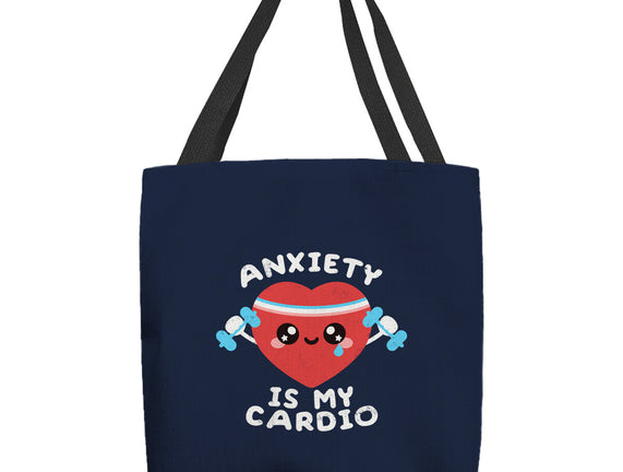 Anxiety Is My Cardio