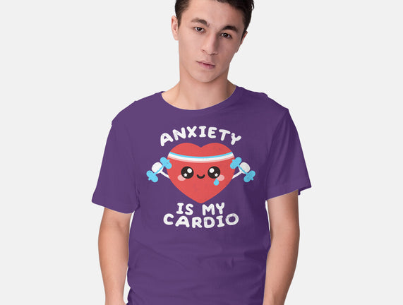 Anxiety Is My Cardio