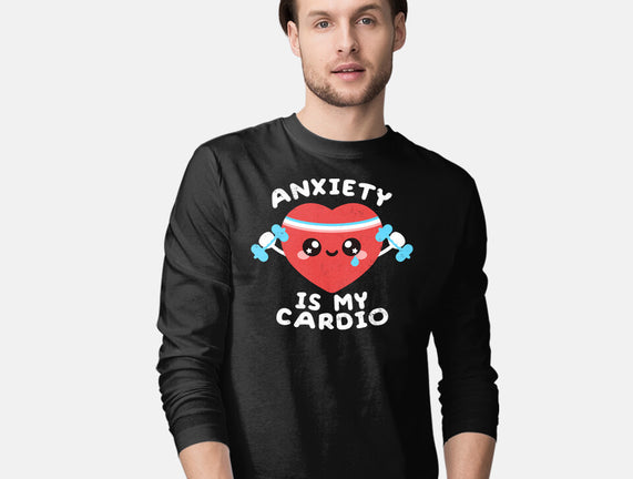 Anxiety Is My Cardio