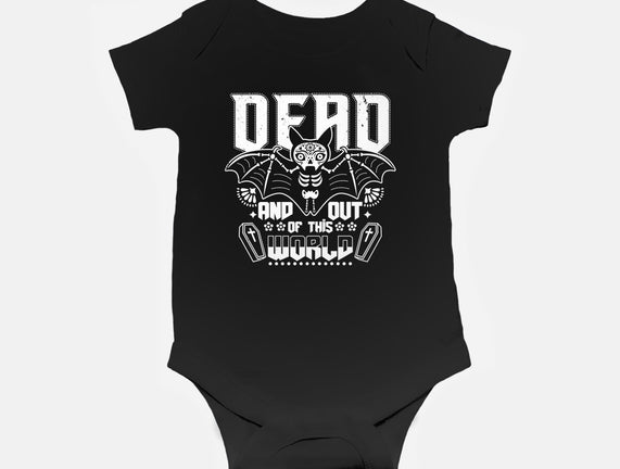 Dead And Out Of This World