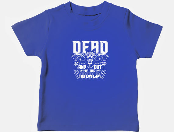 Dead And Out Of This World