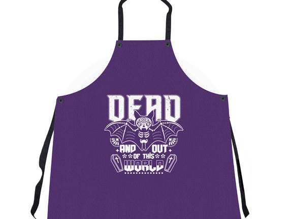 Dead And Out Of This World