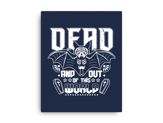 Dead And Out Of This World