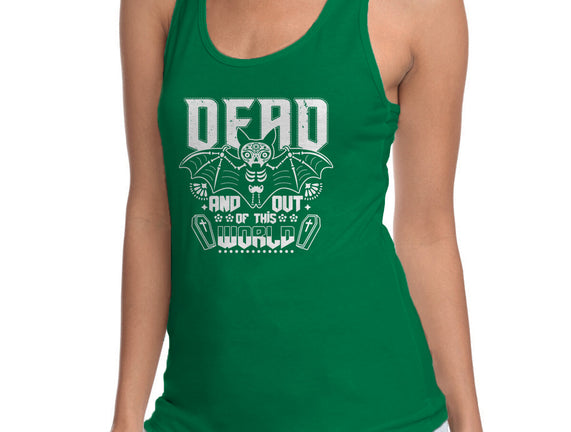 Dead And Out Of This World