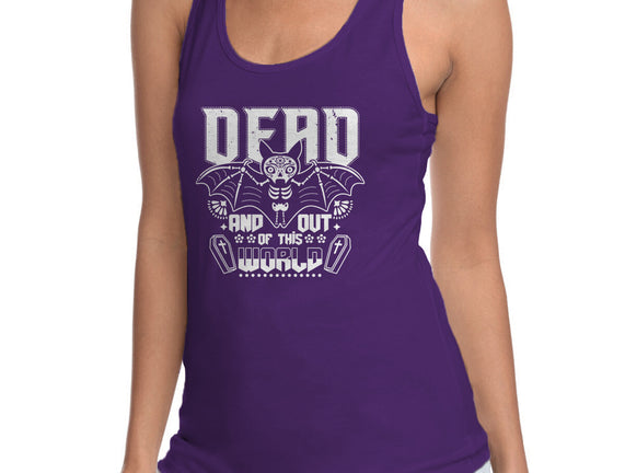 Dead And Out Of This World