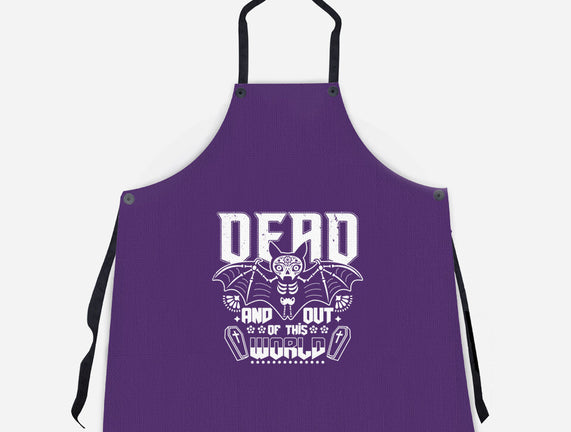 Dead And Out Of This World