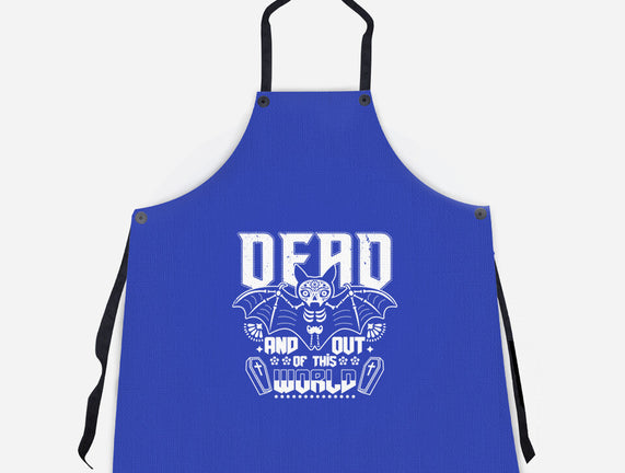 Dead And Out Of This World