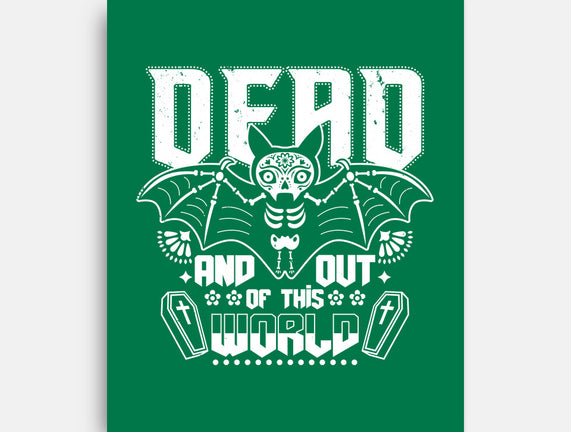 Dead And Out Of This World