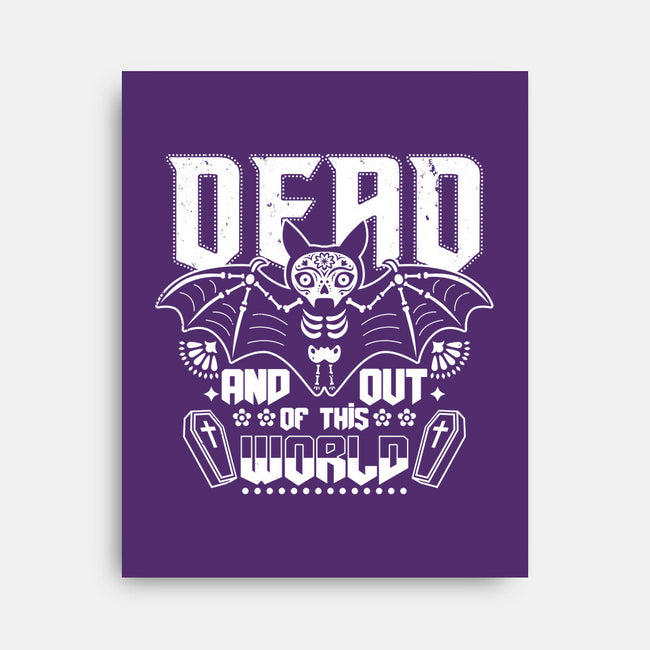 Dead And Out Of This World-none stretched canvas-Boggs Nicolas