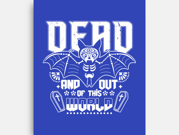 Dead And Out Of This World
