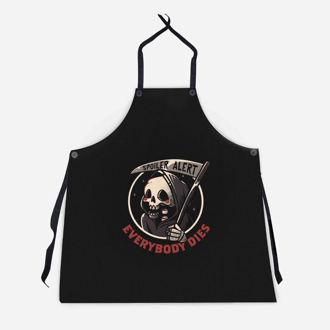 Everybody Dies-unisex kitchen apron-eduely