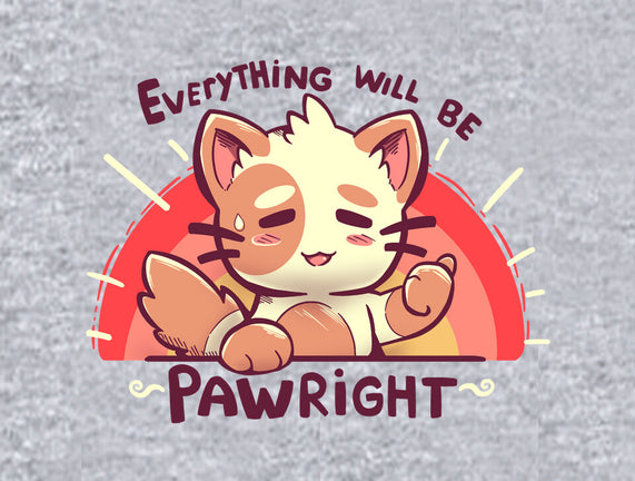 Everything will be Pawright