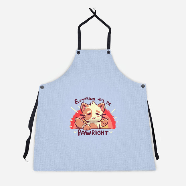 Everything will be Pawright-unisex kitchen apron-TechraNova
