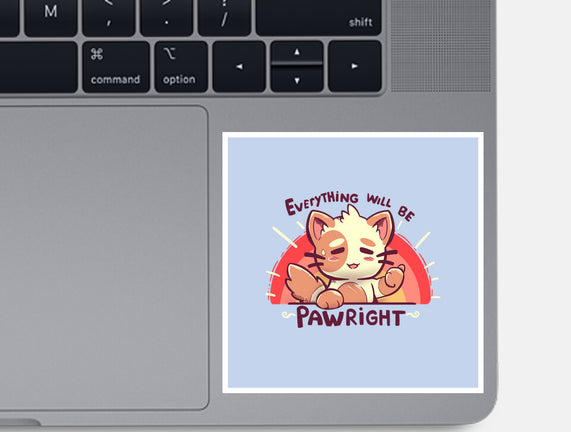 Everything will be Pawright