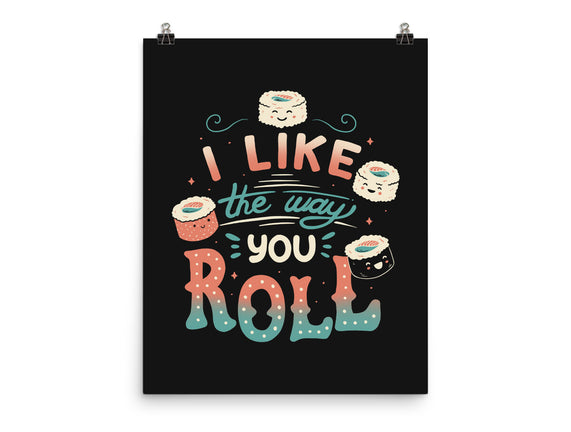 I Like The Way You Roll