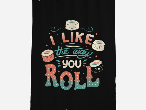 I Like The Way You Roll