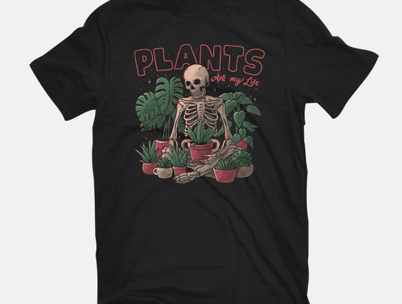 Plants Are My Life