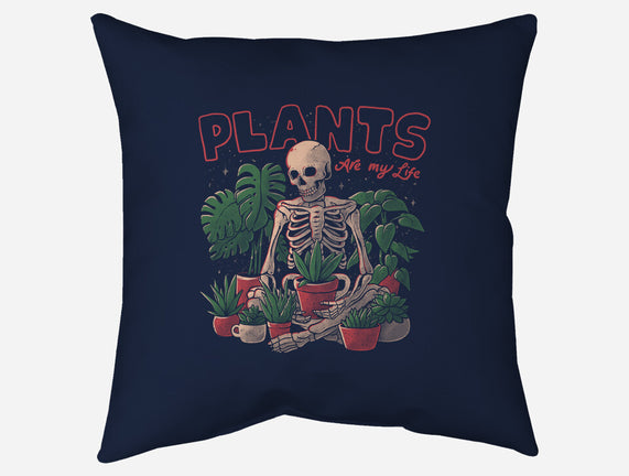 Plants Are My Life