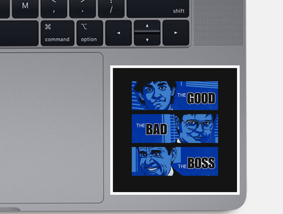 The Good, The Bad And The Boss