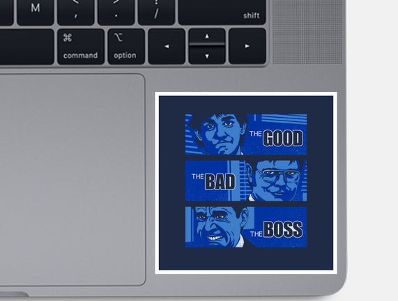 The Good, The Bad And The Boss