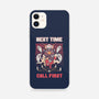 Next Time Call First-iphone snap phone case-yumie