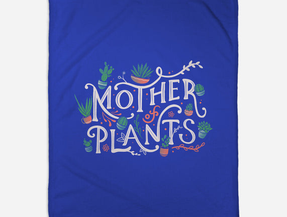 Mother Of Plants