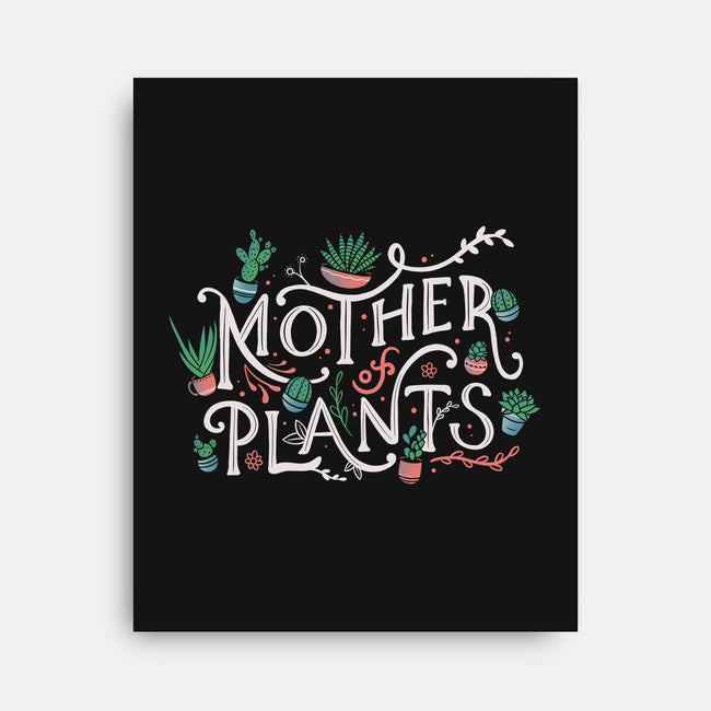 Mother Of Plants-none stretched canvas-tobefonseca