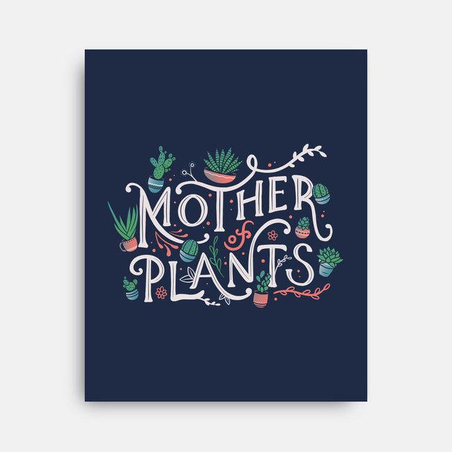 Mother Of Plants-none stretched canvas-tobefonseca