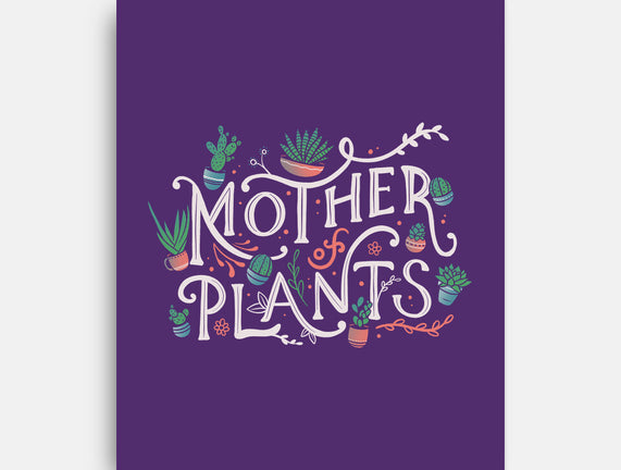 Mother Of Plants