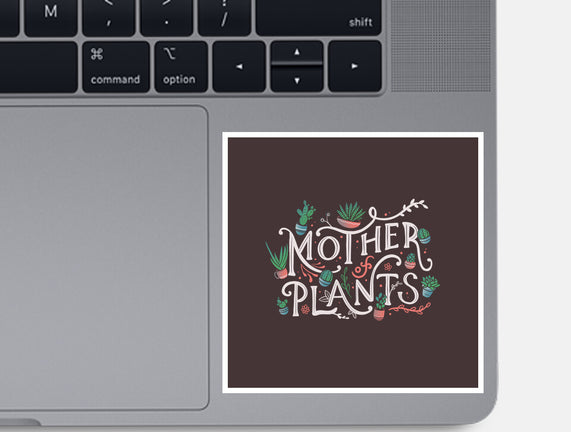 Mother Of Plants