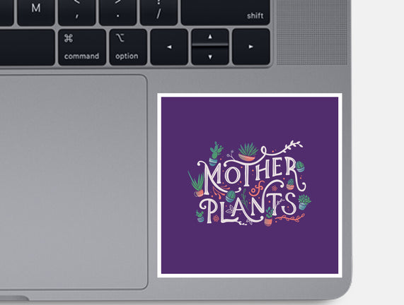 Mother Of Plants