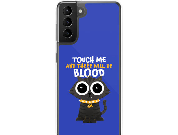 Touch Me And There Will Be Blood