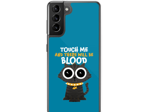 Touch Me And There Will Be Blood