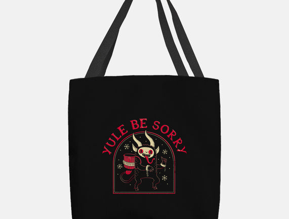 Yule Be Sorry