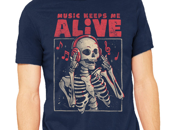 Music Keeps Me Alive
