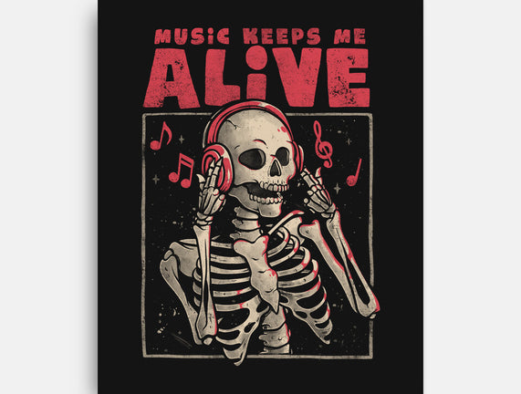 Music Keeps Me Alive