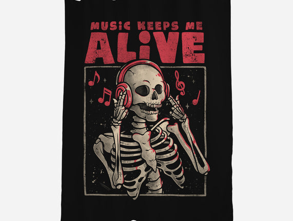 Music Keeps Me Alive