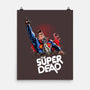 The Super Dead-none matte poster-zascanauta