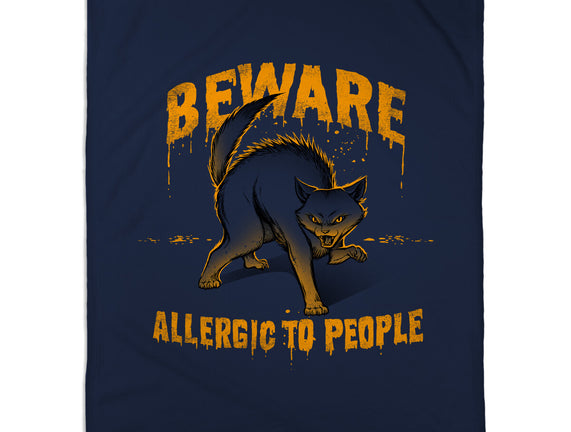 Beware! Allergic To People