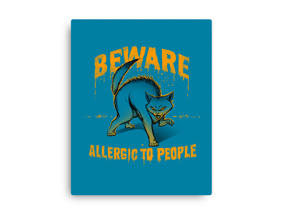 Beware! Allergic To People