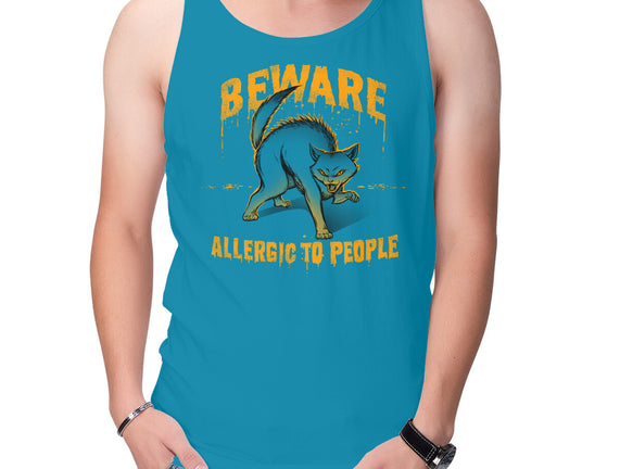 Beware! Allergic To People